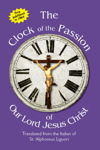 Clock of the Passion of Our Lord Jesus Christ