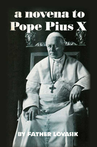 A Novena to Pope Pius X by Father Lovasik