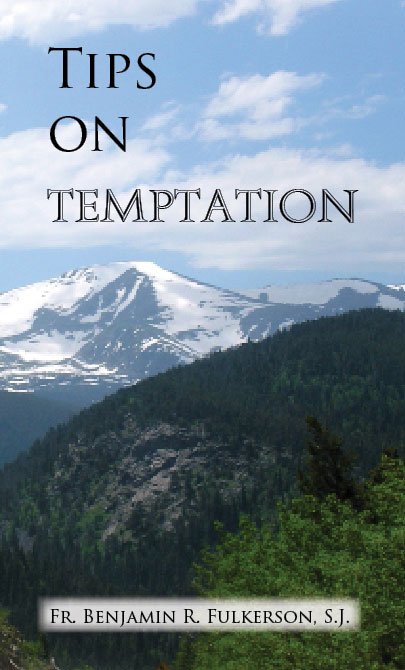 Tips on Temptation