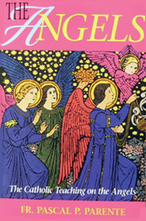 The Angels by Rev. Fr. Pascale Parente
