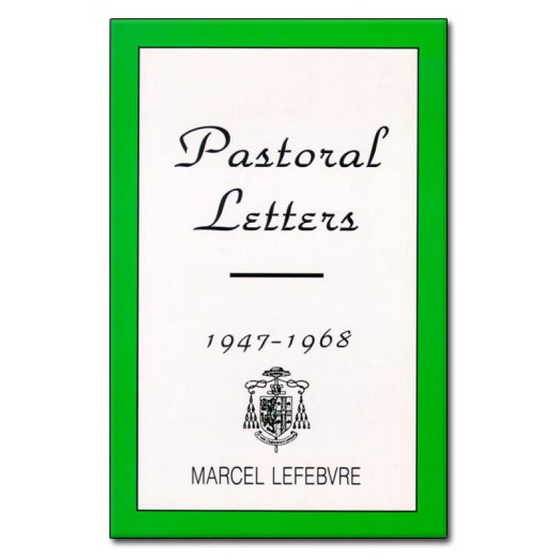 Pastoral Letters by Abp. Marcel Lefebvre