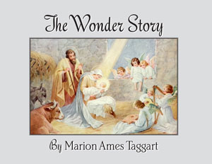 The Wonder Story by Marion Ames Taggart