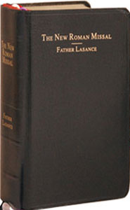 Father Francis X Lasance: THE NEW ROMAN MISSAL By Rev. F.X. Lasance